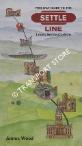 Book cover of Two-Way Guide to the Settle Line: Leeds, Settle, Carlisle by WOOD, James 